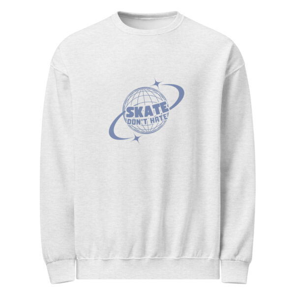 SKATE DON'T HATE Crew Neck Sweatshirt