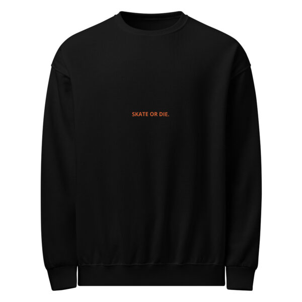 SKATE OR DIE Crew Neck Sweatshirt
