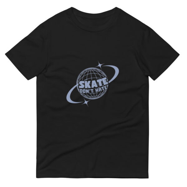 SKATE DON'T HATE Short-Sleeve T-Shirt - Image 2