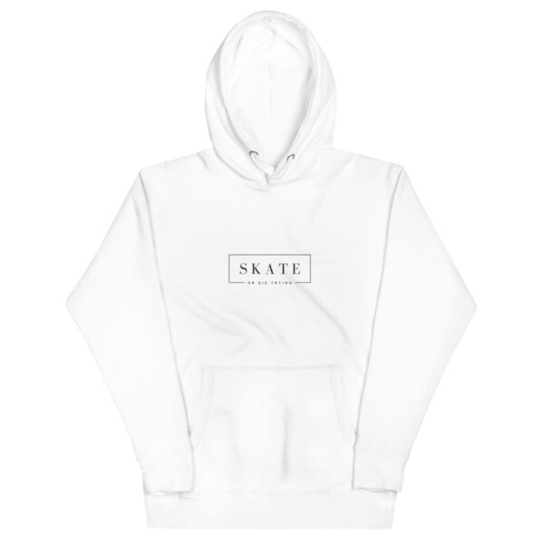 SKATE OR DIE TRYING Unisex Hoodie